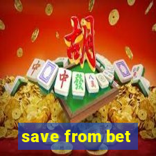 save from bet